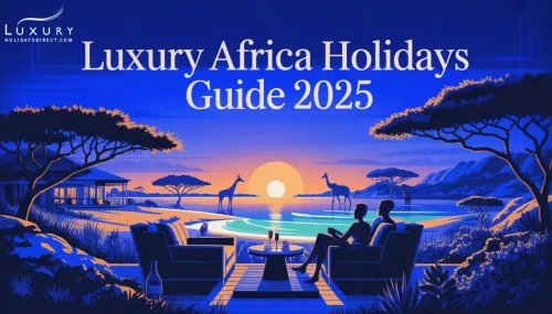 Luxury Africa Holidays and Luxury South Africa Holidays Guide